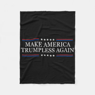 Make America Trumpless Again Anti Trump  Fleecedecke