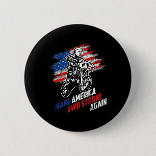 Make America Two Stroke Again Biker Für Trump Moto Button