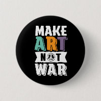Make Art Not War Weltfrieden Künstler