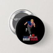 Make Bowling Great Again - Funny Trump Bowling Gif Button (Vorne & Hinten)