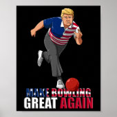 Make Bowling Great Again - Funny Trump Bowling Gif Poster (Vorne)
