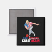 Make Bowling Great Again Lustig Trump Bowling Magnet (Vorderseite/Rückseite)