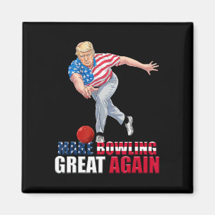 Make Bowling Great Again Lustig Trump Bowling Magnet