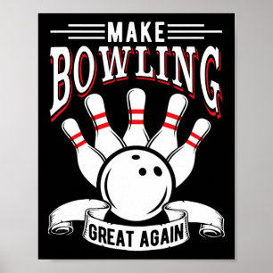 Make Bowling Great Again Lustiger Kegler Poster