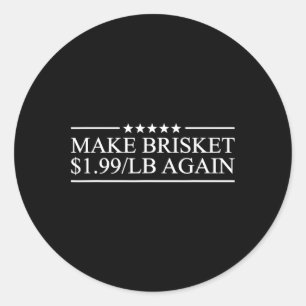 Make Brisket $1,99lb Wieder Grillen Barbecue Funny Runder Aufkleber