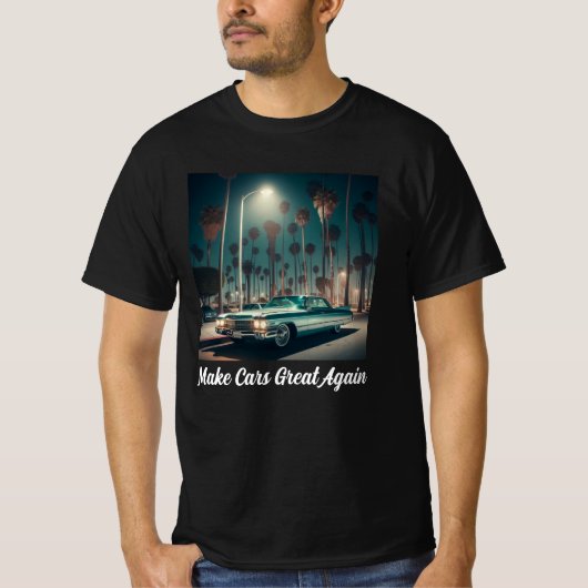 Make Cars Great Again T-Shirt (Vorderseite)
