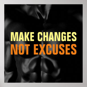 Make Changes Not Excuses Bodybuilding Sport Poster