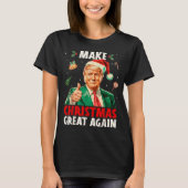 Make Christmas Great Again Funny Santa Trump 2025 T-Shirt (Vorderseite)