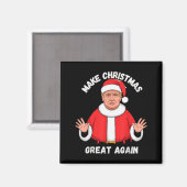 Make Christmas Great Again Lustiger Weihnachtsmann Magnet (Vorderseite/Rückseite)