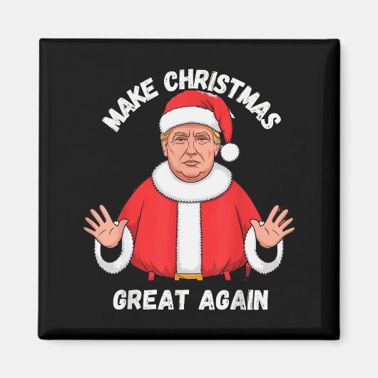 Make Christmas Great Again Lustiger Weihnachtsmann Magnet (Vorne)