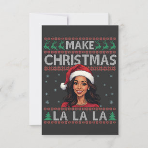 Make Christmas La La La La Ugly Xmas Sweater Kamal Dankeskarte