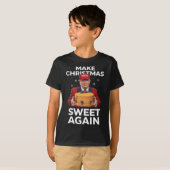 Make Christmas Sweet Wieder Trump Weihnachtsgesche T-Shirt (Vorne ganz)