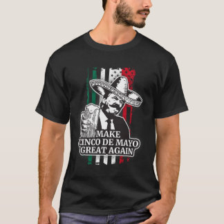 Make Cinco De Mayo Great Again Trump Kostüm T-Shir T-Shirt