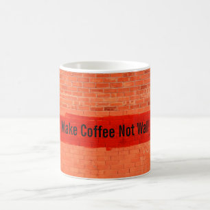 "Make Coffee Not Wall" Cooler Niedlicher Spaß einz Kaffeetasse