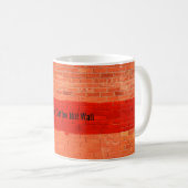"Make Coffee Not Wall" Cooler Niedlicher Spaß einz Kaffeetasse (VorderseiteRechts)