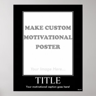 Make Custom Motivational Poster (Portrait)