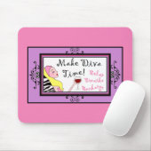 "Make Diva Time"/ Relax Breaaise Recharge Mousepad (Mit Mouse)