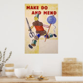 Make Do and Mend Poster, 1939-1945 Poster (Küche)