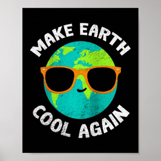 Make Earth Cool Again Lustiger Umweltschützer Appa Poster (Vorne)