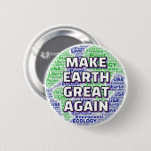 MAKE EARTH GREAT AGAIN BUTTON (Vorne & Hinten)