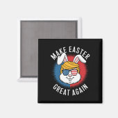 Make Easter Great Again Eier Hasen Amerikanisch su Magnet (Vorderseite/Rückseite)