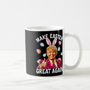 Make Easter Great Again Hase Frühling Jagd Eier Kaffeetasse