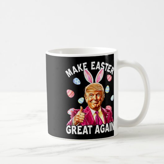 Make Easter Great Again Hase Frühling Jagd Eier Kaffeetasse (Rechts)