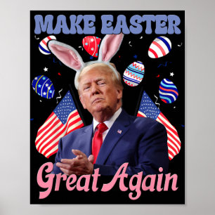 Make Easter Great Again Lustiger Trump Hase  Poster
