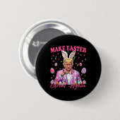 Make Easter Great Again Lustiges Trump-Hasen-Frühl Button (Vorne & Hinten)