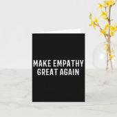 Make Empathy Great Again Kindness Comon Quote Karte (Gelbe Blume)