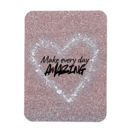 Make every day Amazing Magnet