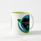 Make Every Day Earth Day Zweifarbige Tasse (VorderseiteRechts)
