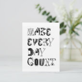 Make Every Day Postkarte (Stehend Vorderseite)