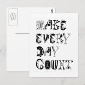 Make Every Day Postkarte (Vorne/Hinten)