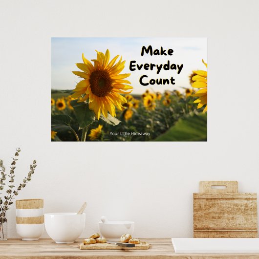 "Make Everyday Count" Positive Quotation Wall art Poster (Küche)