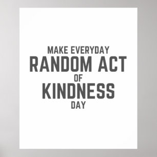 Make Everyday Random Act of Kindness Day Poster