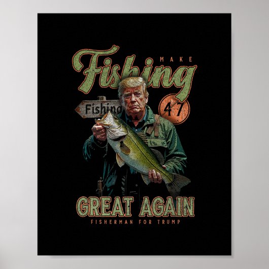 Make Fishing Great Again Lustig B Fischen Donald T Poster (Vorne)