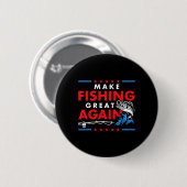 Make Fishing Great Again Lustiger Angler Fischer Button (Vorne & Hinten)