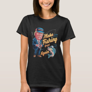 Make Fishing Great Again Trump Lustiger Angler Ang T-Shirt