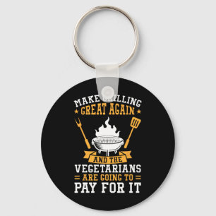 Make Grilling Great Again Bbq Vegetarier Schlüsselanhänger
