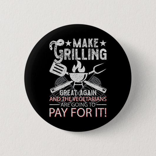 Make Grilling Great Again Trump Bbq Pit Master Gri Button (Vorderseite)