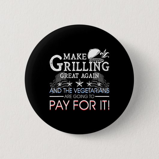 Make Grilling Great Again Trump Bbq Pit Master Gri Button (Vorderseite)