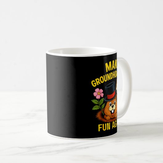 Make Groundhog Day Fun Again Funny Groundhog Lover Kaffeetasse (VorderseiteRechts)