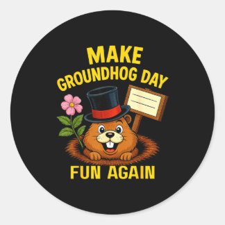 Make Groundhog Day Fun Again Funny Groundhog Lover Runder Aufkleber