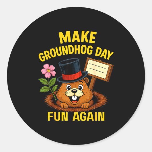 Make Groundhog Day Fun Again Funny Groundhog Lover Runder Aufkleber (Vorderseite)
