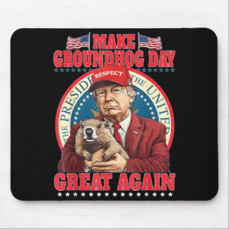 Make Groundhog Day Great Again Lustig Trump Hält Mousepad