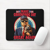 Make Groundhog Day Great Again Lustig Trump Halten Mousepad (Mit Mouse)