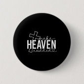 Make Heaven Crowded Cross Christian Faith Bible Wo Button (Vorderseite)
