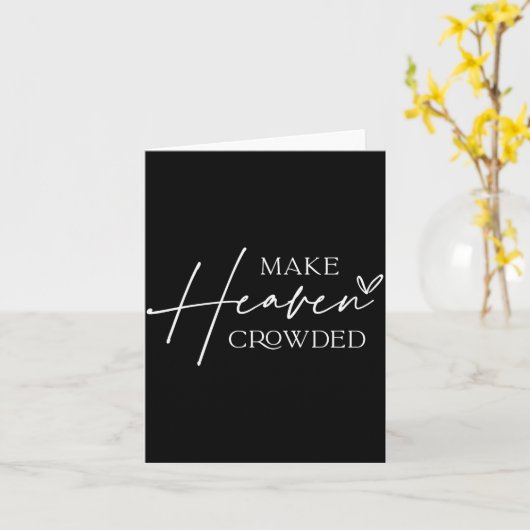 Make Heaven Crowded Cross - Minimalist Christian R Karte (Gelbe Blume)
