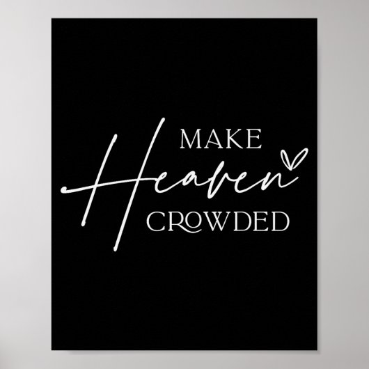 Make Heaven Crowded Cross - Minimalist Christian R Poster (Vorne)